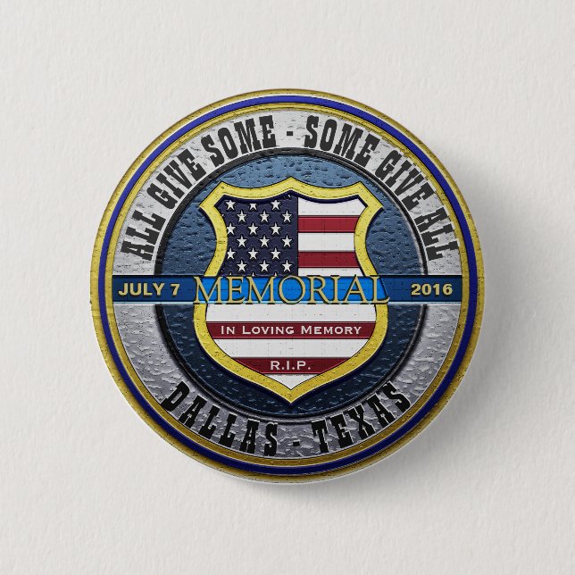Dallas Police Thin Blue Line Memorial 6 Cm Round Badge (Front)