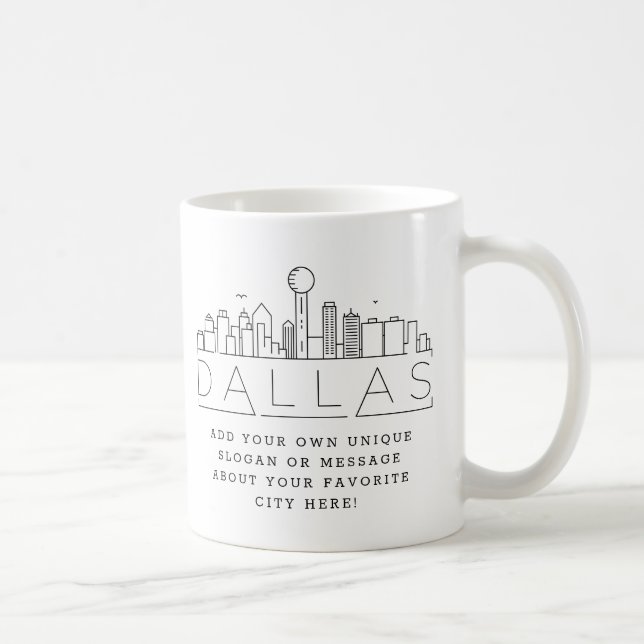 Dallas Stylised Skyline | Custom Slogan Coffee Mug (Right)