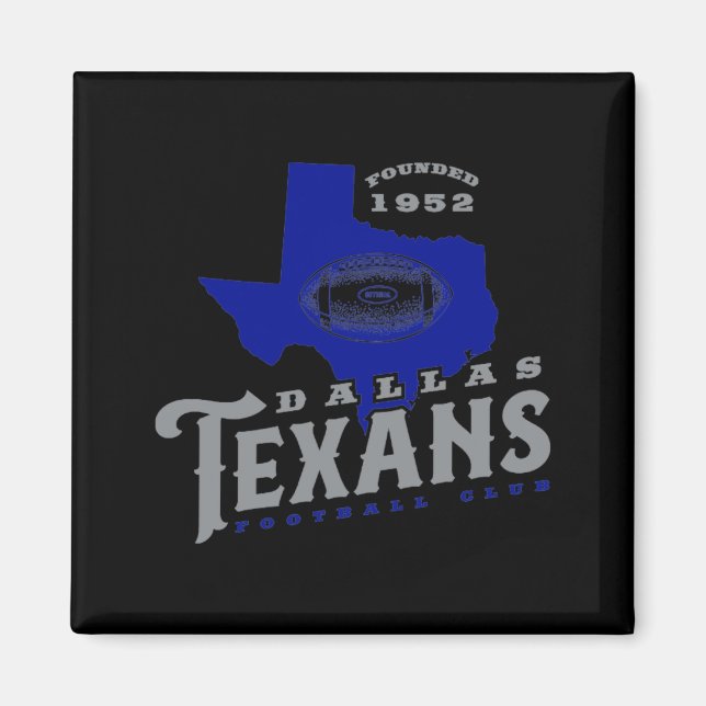 Dallas Texans  Magnet (Front)