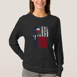 Dallas Texas American Flag Texas State Usa Pride T-Shirt