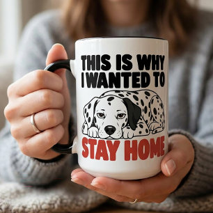 Dalmatian Antisocial Sarcastic Dog Lover Gift Mug