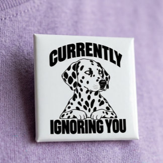 Dalmatian Antisocial Sarcastic Introvert Dog Lover 15 Cm Square Badge