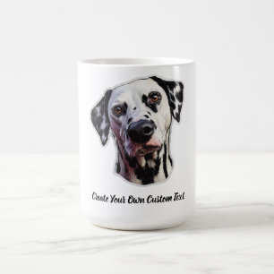 Dalmatian Dog Create Your Own Custom Text Coffee Mug