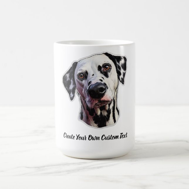 Dalmatian Dog Create Your Own Custom Text  Coffee Mug (Center)
