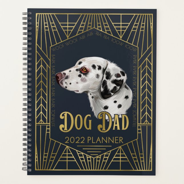 Dalmatian Dog Dad Funny 2022 Planner (Front)