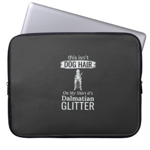 Dalmatian Dog Hair Glitter Funny Pet Laptop Sleeve