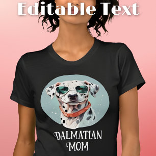 Dalmatian Dog Mum Sunglasses T-Shirt