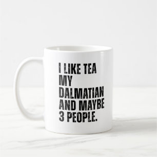 Dalmatian Dog Owner Tea Lover Funny Coffee Mug