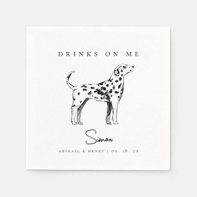 Dalmatian Dog Sketch Drinks on Me Pet Wedding Napkin (Front)