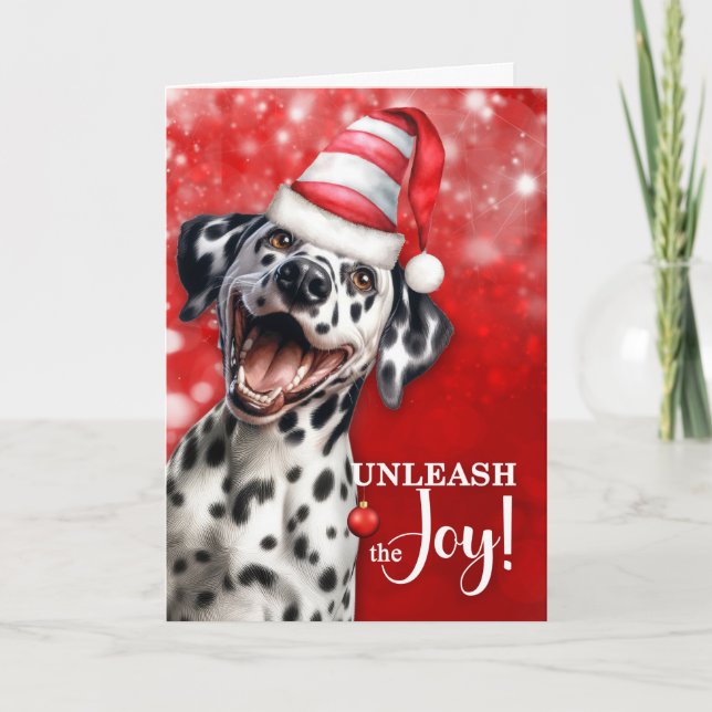 Dalmatian Dog Unleash the Joy Christmas Holiday Card (Front)