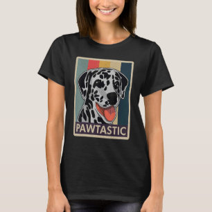Dalmatian Dog Walk Mum Dog Sayings Breeder T-Shirt
