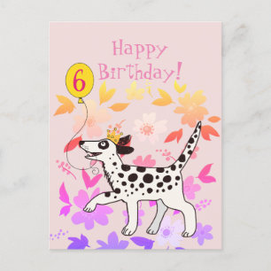 Dalmatian dog wishes happy sixth birthday! postcard