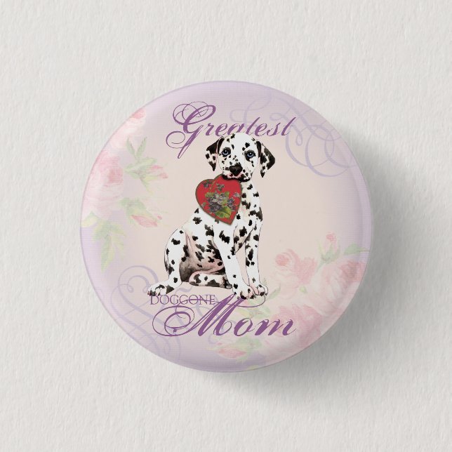 Dalmatian Heart Mum 3 Cm Round Badge (Front)