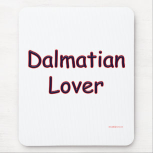 Dalmatian Lover Mouse Pad