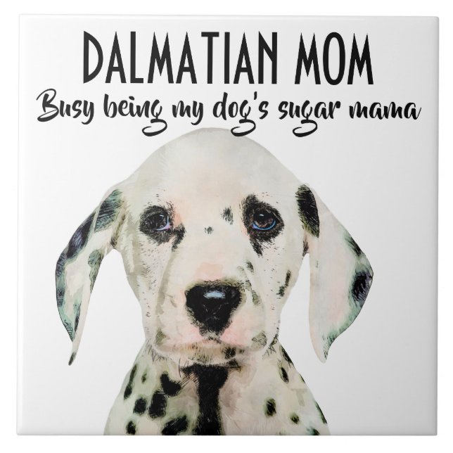 Dalmatian Mum Ceramic Tile (Front)