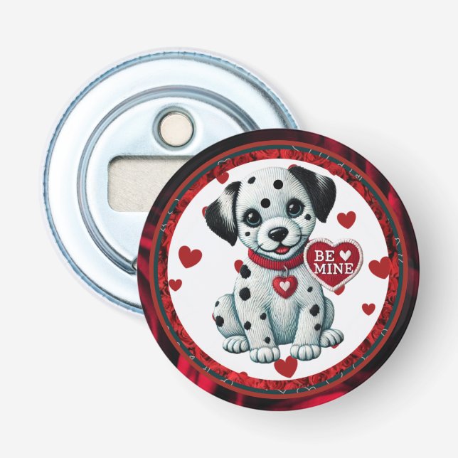 Dalmatian Puppy Button Bottle Opener – Be Mine  (Front)