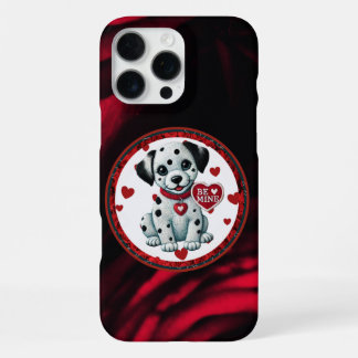 Dalmatian Puppy iPhone 16 Pro Case – Be Mine