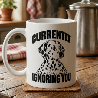 Dalmatian Sarcastic Introvert Puppy Dog Lover Gift Coffee Mug