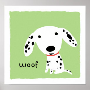 Dalmatian Woof Poster