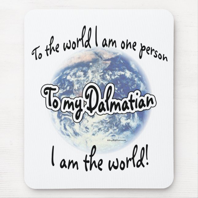 Dalmatian World 2 Mouse Pad (Front)