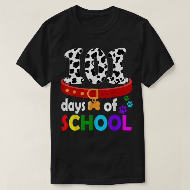 Dalmation Dog 101 Days Of School Tshirt Teachers K (Design Front)