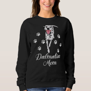 Dalmation Dog Mum Cute Dalmatian Owner Mothers D Sweatshirt
