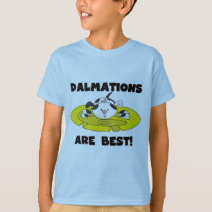 Dalmations Are Best T-shirts and Gifts
