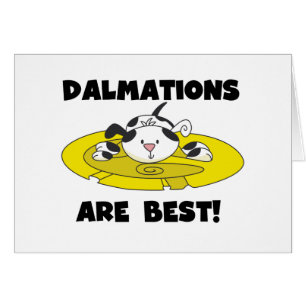 Dalmations Are Best T-shirts and Gifts