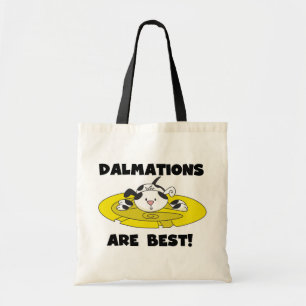 Dalmations Are Best T-shirts and Gifts Tote Bag