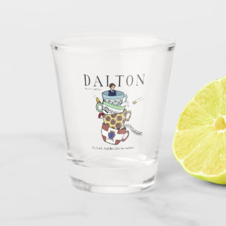 Dalton Audiobook Shot Glass--Teacups Glass