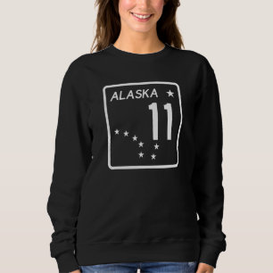 DALTON HIGHWAY ALASKA ROUTE 11 ROAD SIGN ALASKAN H SWEATSHIRT