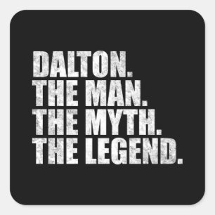 Dalton name, Dalton The Man The Myth The Legend Square Sticker