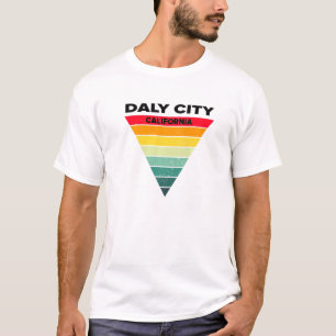 Daly City California Ca Hometown San Francisco Hom T-Shirt