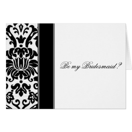 Damask black white and grey be my bridesmaid card