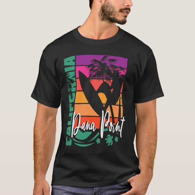 Dana Point California Retro Sunset Beach Surfer So T-Shirt (Front)