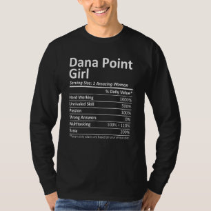 Dana Point Girl Ca California Funny City Home Root T-Shirt