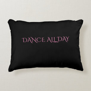 Dance all day black throw pillow. decorative cushion
