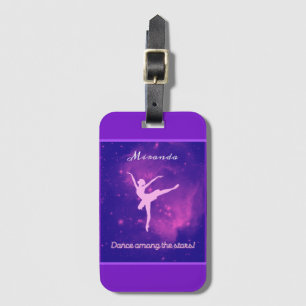 Dance Among The Stars Ballerina Galaxy  Luggage Tag