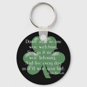 Dance as if :: Irish Proverb (White Design) Key Ring