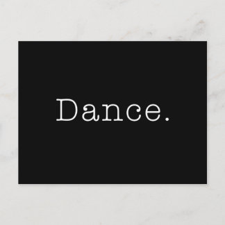 Dance. Black And White Dance Quote Template Postcard