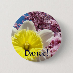 Dance! button Floral Flower Blossoms Spirit