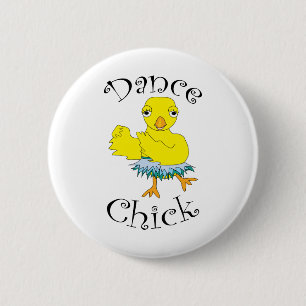 Dance Chick Text 6 Cm Round Badge
