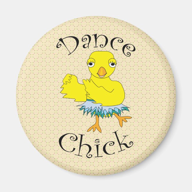Dance Chick Text Magnet (Front)
