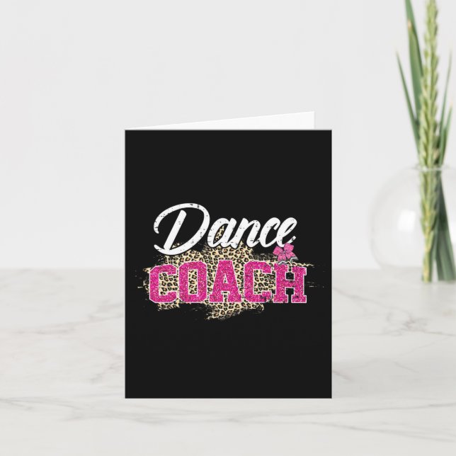 Dance Coach Leopard Funny Dancing Coach Mother's D Card (Front)