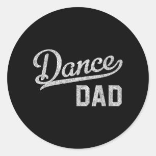 Dance Dad Proud Dancer Father Classic Round Sticker