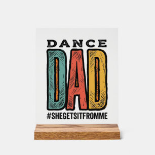 Dance Dad Vintage Typography Shirt Design_1 Acrylic Sign