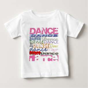 Dance Dancer's Products Baby T-Shirt