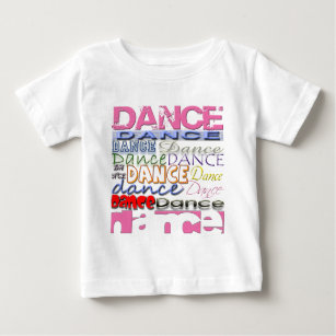Dance Dancer's Products Baby T-Shirt