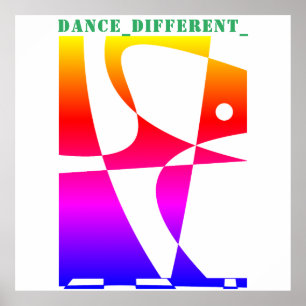 DANCE_DIFFERENT_ Rainbow Poster