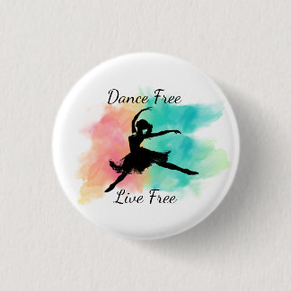 Dance Free Live Free Dance Keychain 3 Cm Round Badge